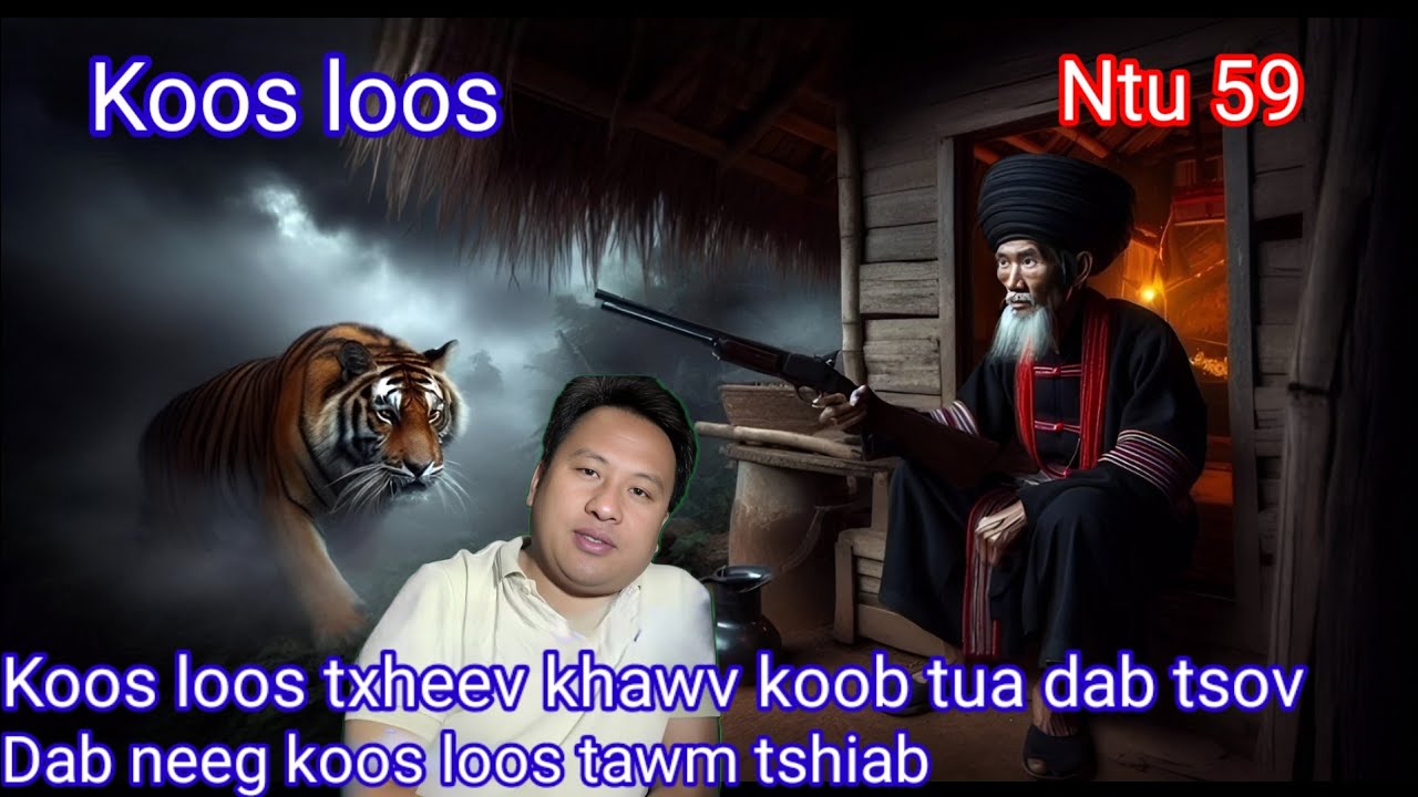 Koos loos dab neeg tawm tshiab Ntu 59