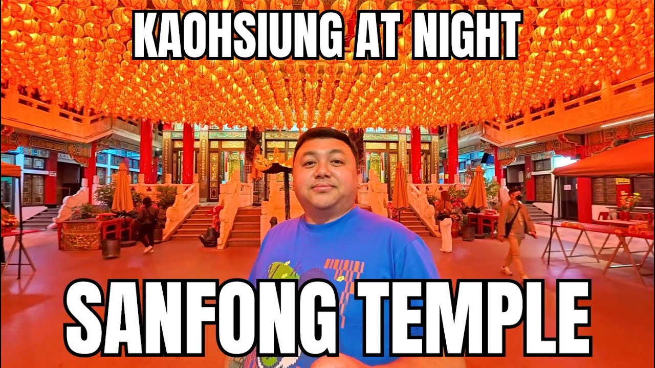 KAOHSIUNG AT NIGHT | Kaohsiung Food Trip + Temple