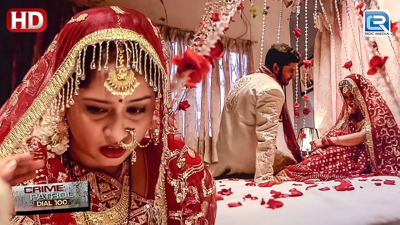 एक Forced Arranged Marriage ने लिया ख़ौफ़नाक मोड़ | Crime Patrol Series | Latest Episode