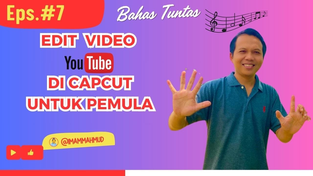 Cara Edit Video YouTube di CapCut bagi Pemula