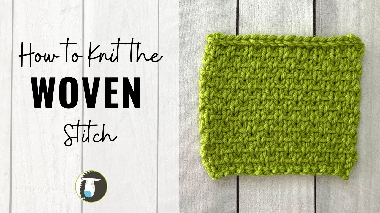 HOW TO KNIT the WOVEN STITCH | Beginner Knitting Stitches
