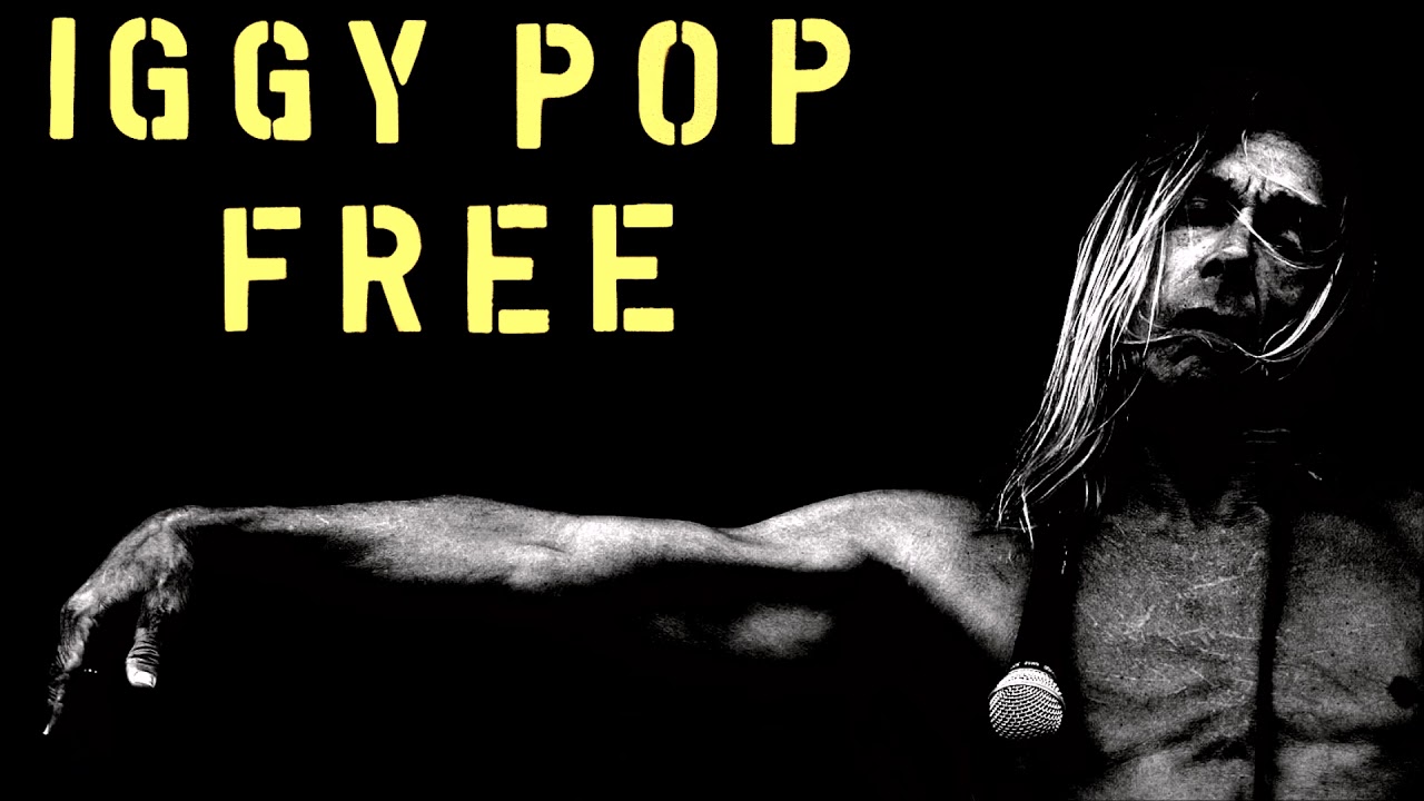 Iggy Pop - Free..!!