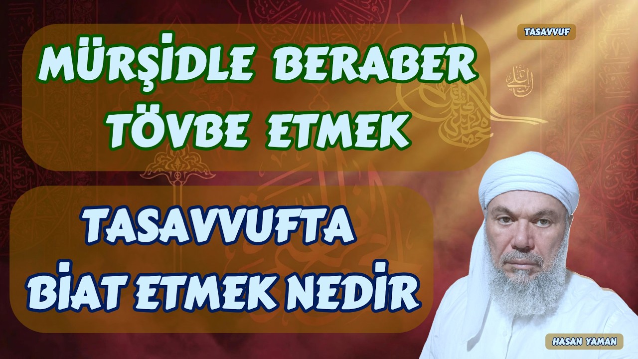 Mürşidle beraber tövbe etmek tasavvufta biat etmek nedir.