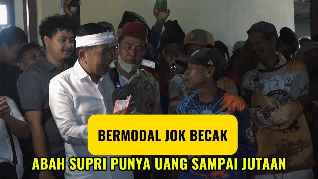 BERMODAL JOK BECAK ABAH SUPRI PUNYA UANG SAMPAI JUTAAN BIKIN KDM KAGUM
