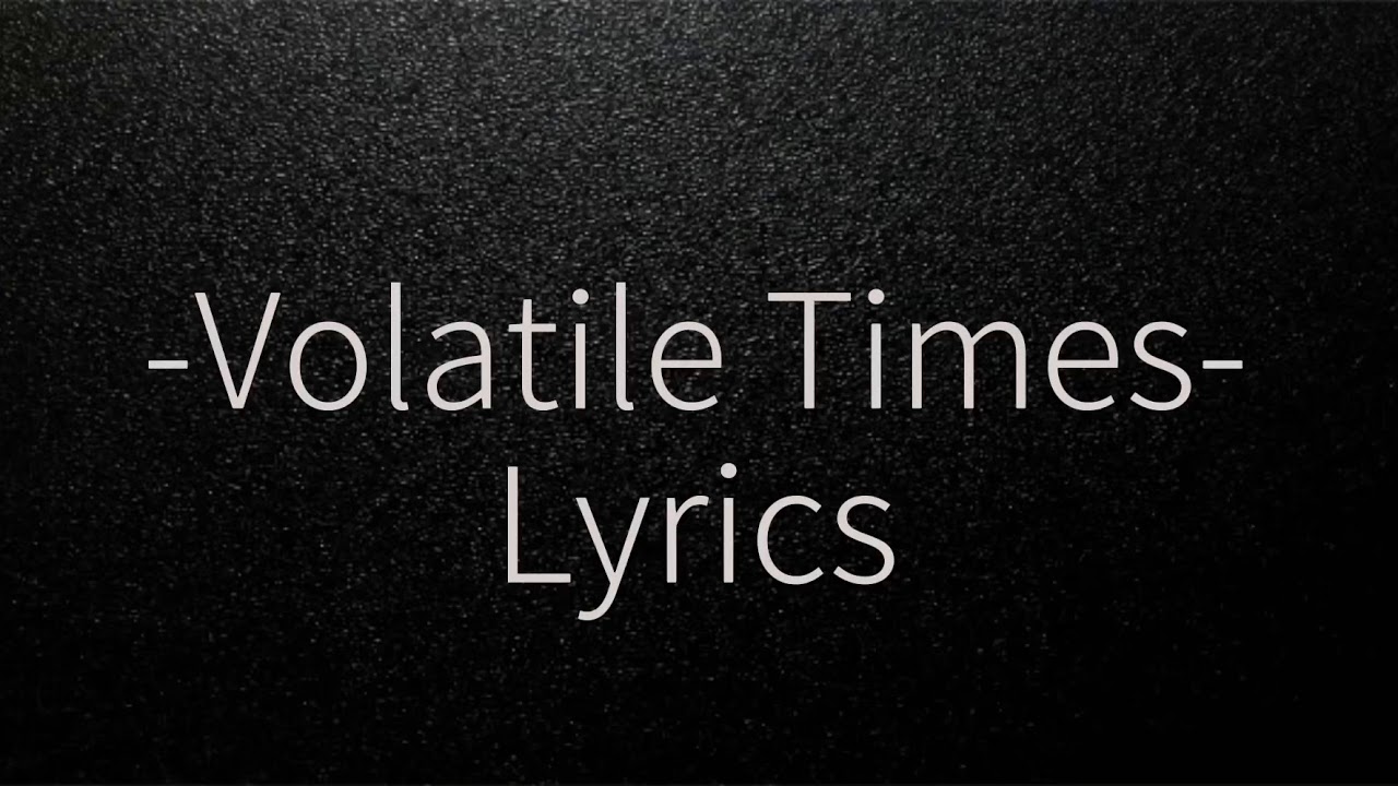 Volatile Times IAMX | Lyrics