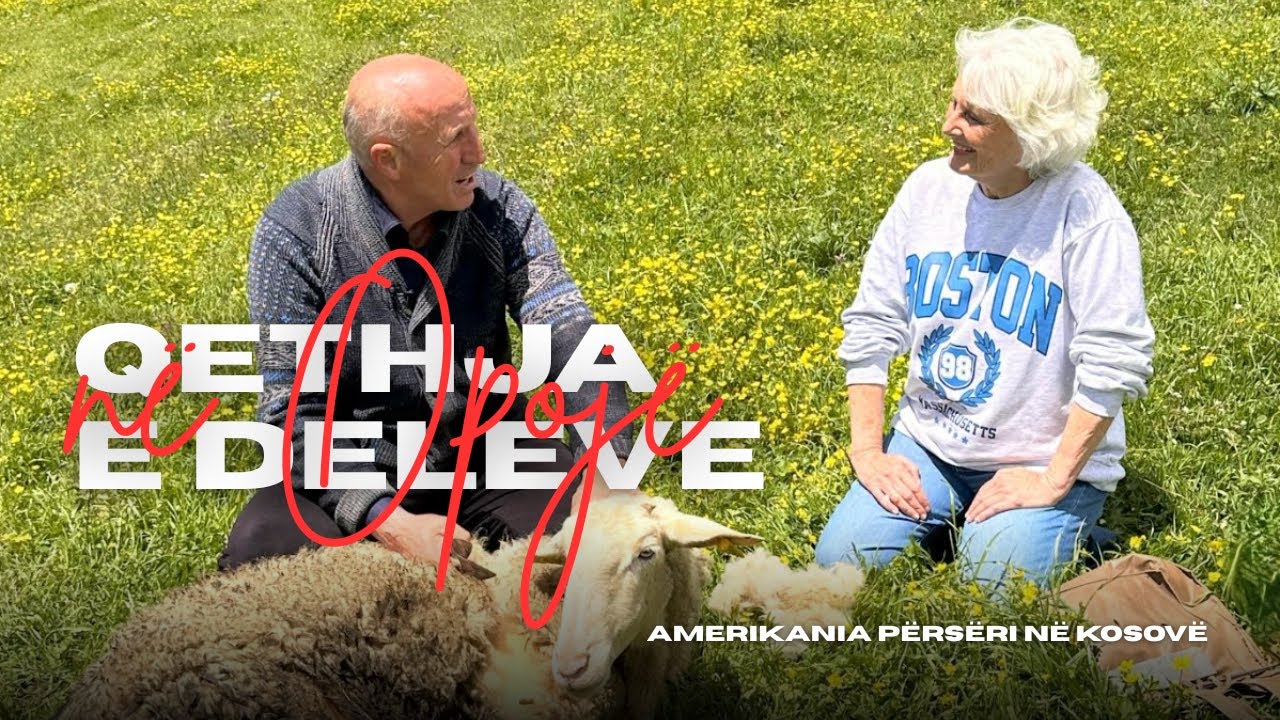 Qethja e deleve në Opojë | Amerikania përsëri në Kosovë, Episodi 16