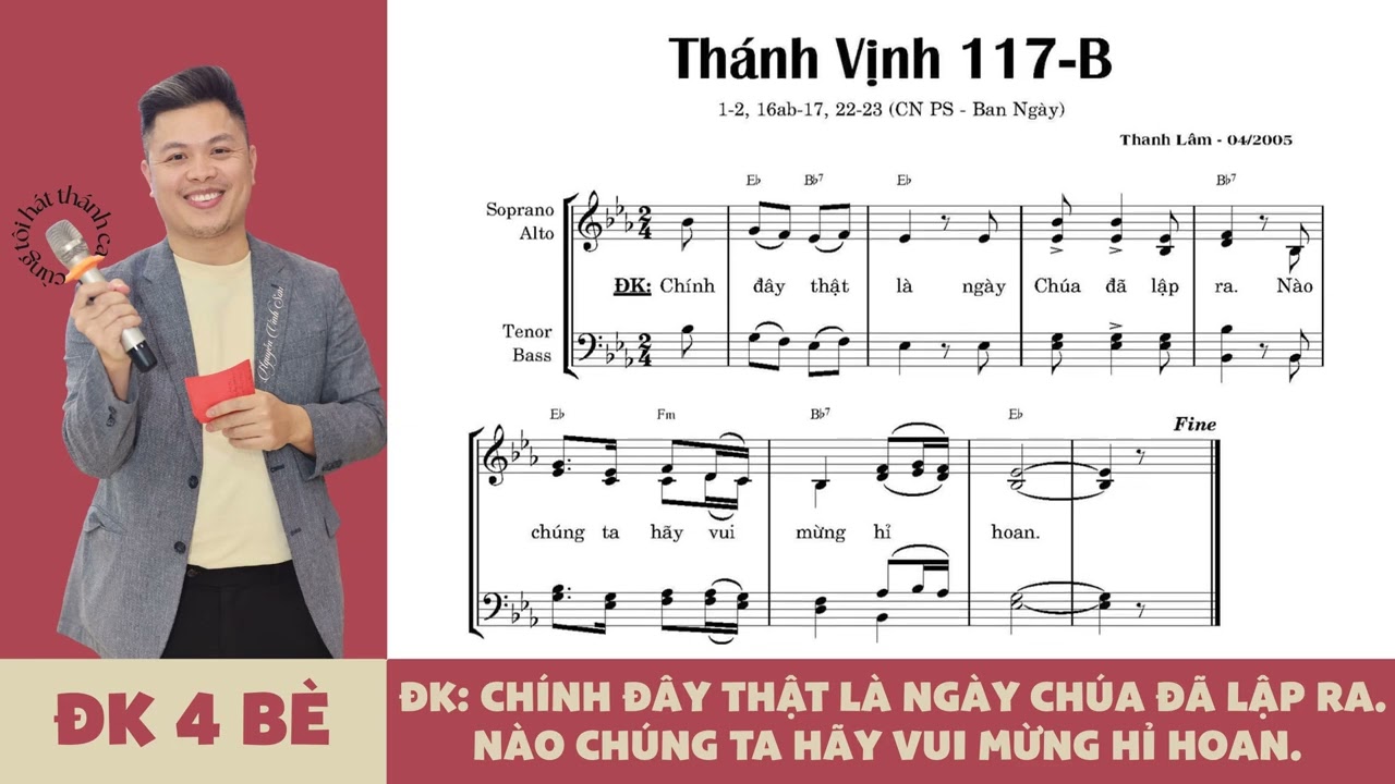 Thánh Vịnh 117-B || Chúa Nhật Phục Sinh - Tác Giả: Thanh Lâm