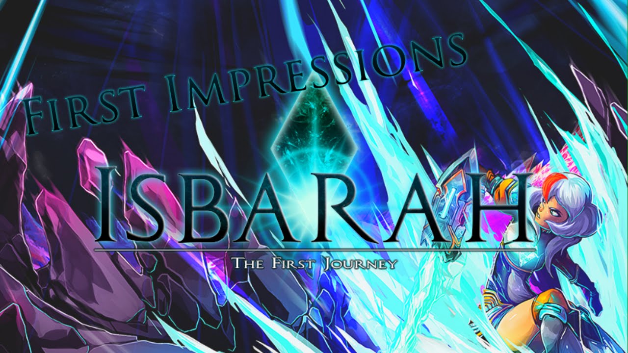 First Impressions - Isbarah