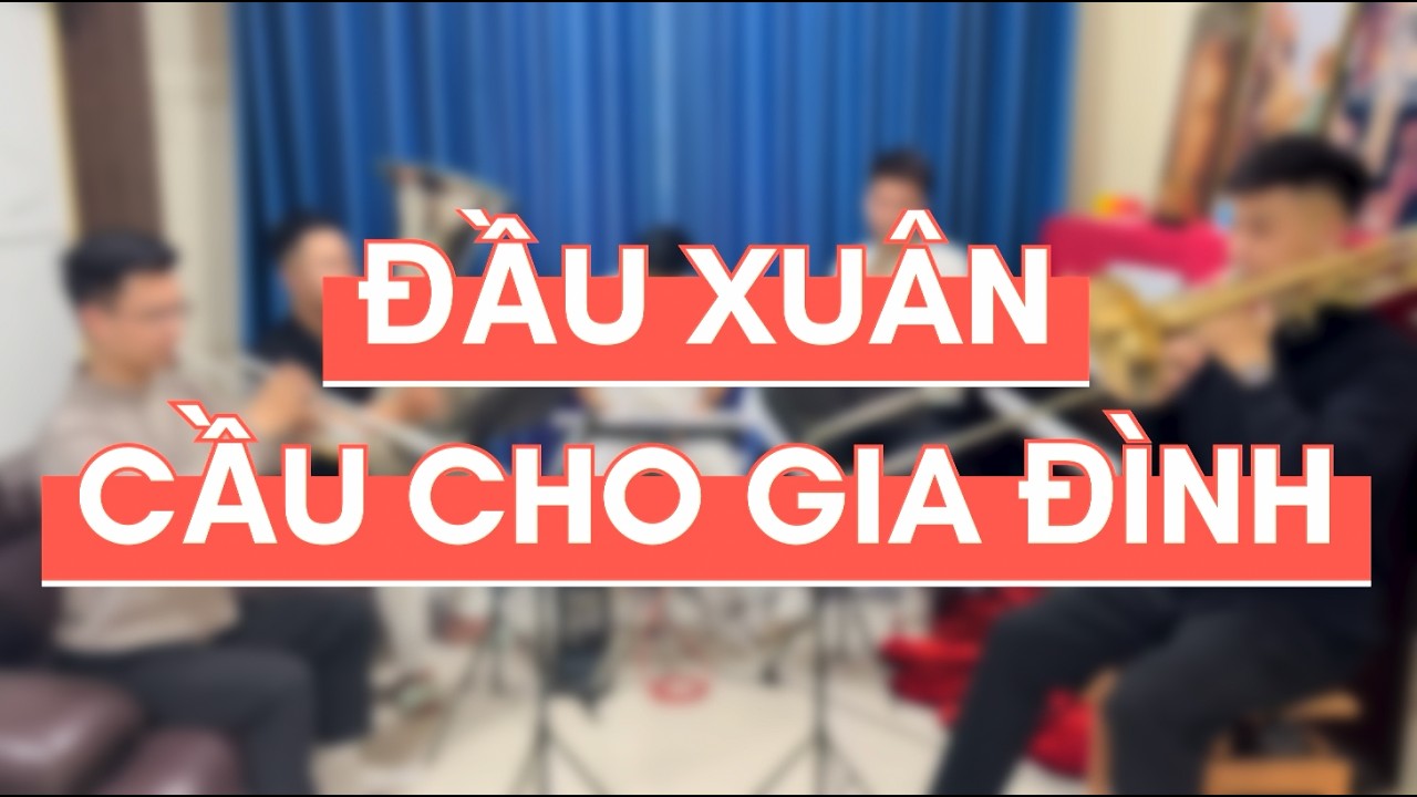 Đầu Xuân Cầu Cho Gia Đình (Phanxicô) – Ban Kèn Catholic | Thánh Ca Xuân Hào Hùng