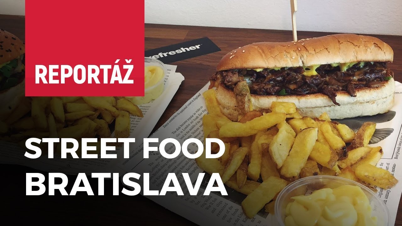 Kde si dáš v Bratislave najlepší Street Food? (Reportáž)