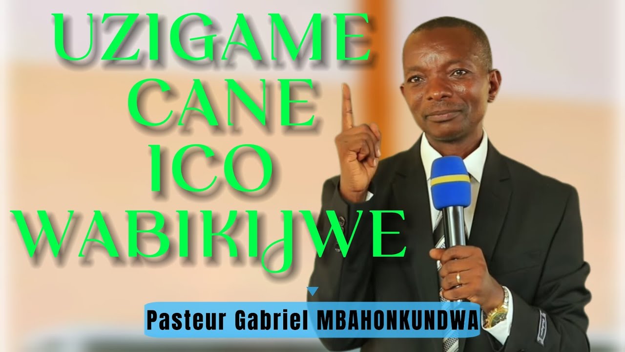 UZIGAME CANE ICO WABIKIJWE|Pasteur Gabriel MBAHONKUNDWA|Culte de ce Dimanche 29/9/2024  Ntahangwa