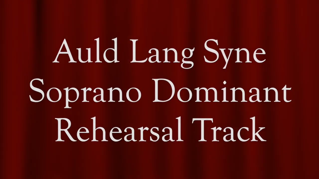Auld Lang Syne -Soprano   HD 720p