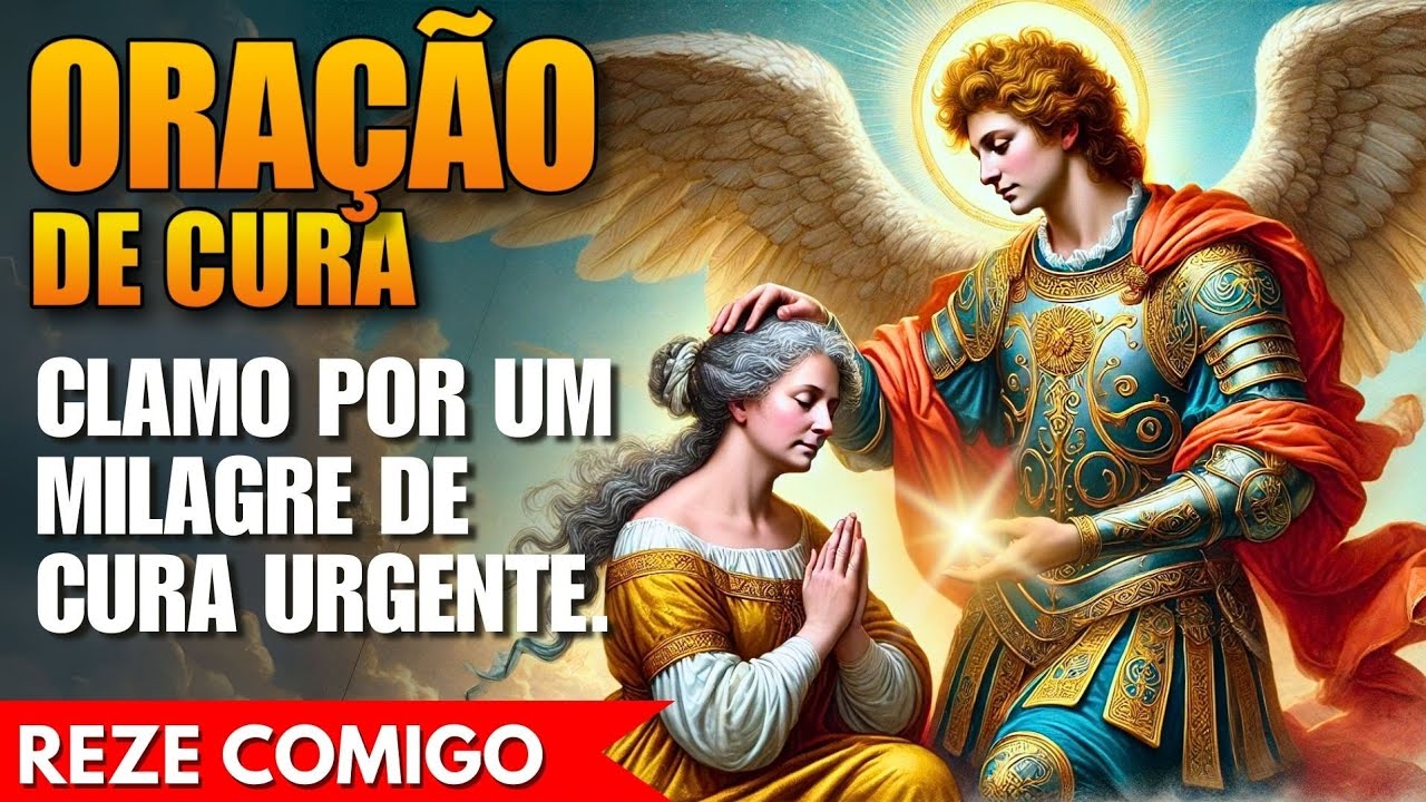 Milagre de Cura | Oração com São Miguel Arcanjo pela Restauração do Corpo! Reze Comigo!