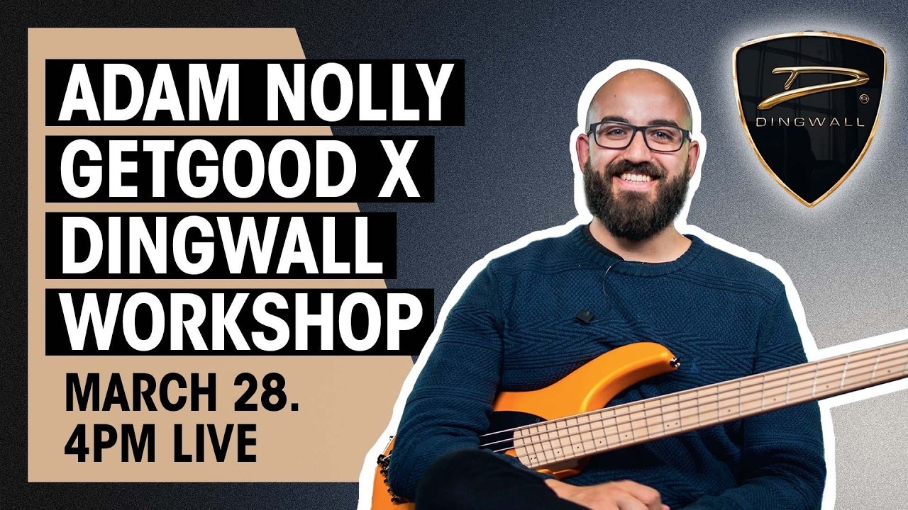 LIVE | Adam &bdquo;Nolly&ldquo; Getgood  &ndash; Bass, Sound & Gear | Dingwall Workshop @ Thomann