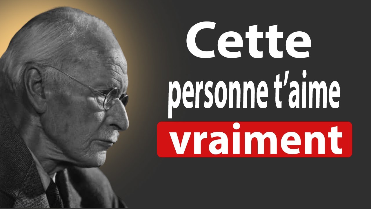 Cette personne t’aime vraiment. N’abandonne pas | CARL JUNG