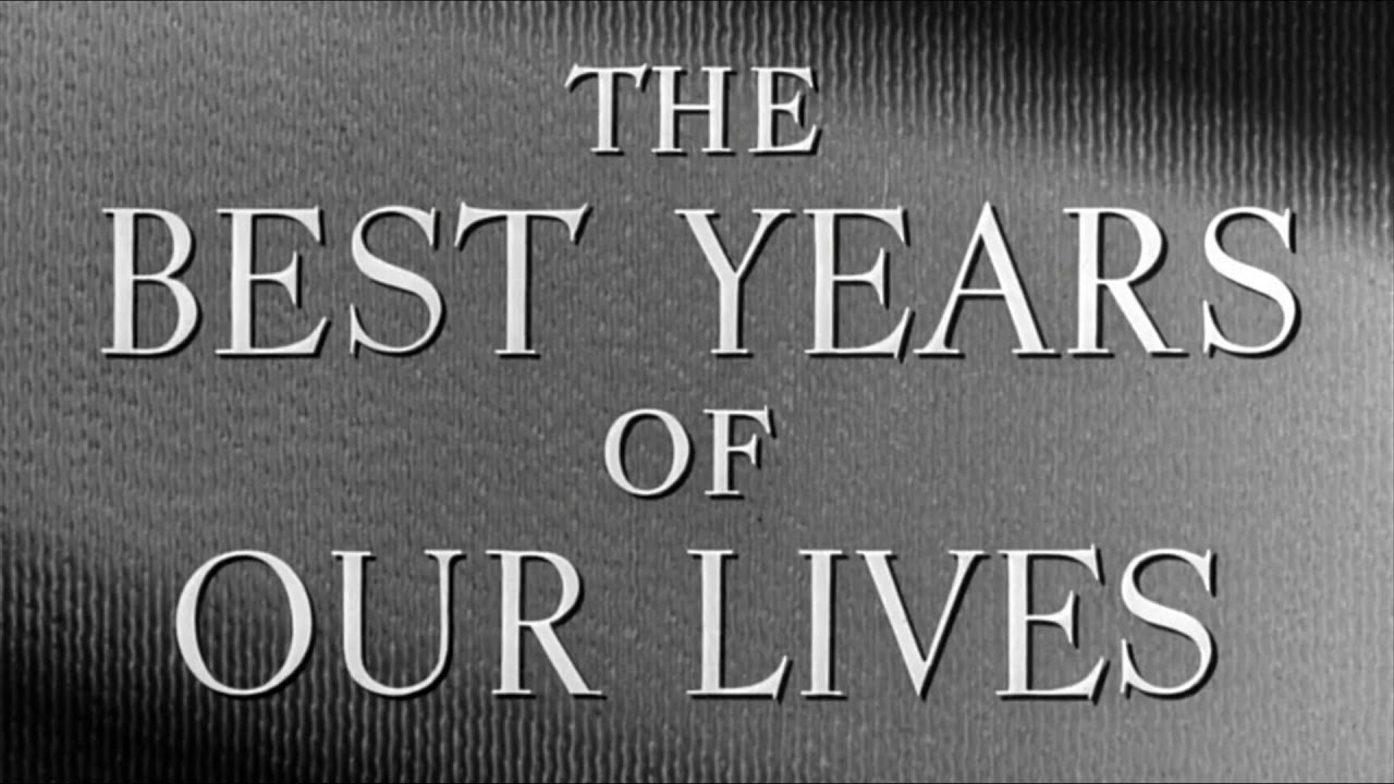 The Best Years Of Our Lives | Soundtrack Suite (Hugo Friedhofer)