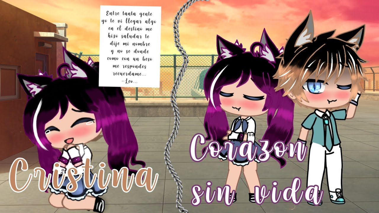 Cristina y Corazon Sin Vida GCMV (OC backstory Leo y Elisa)