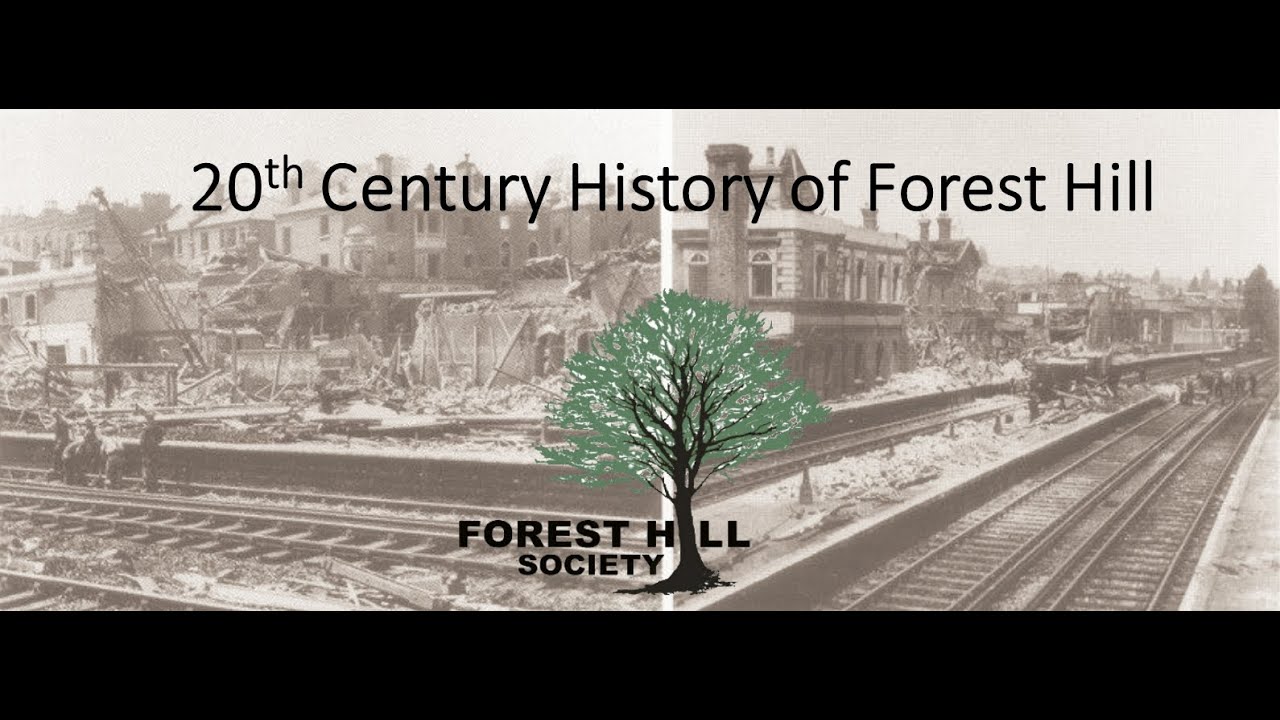 Forest Hill History Discussion - Event on 20th April 2021