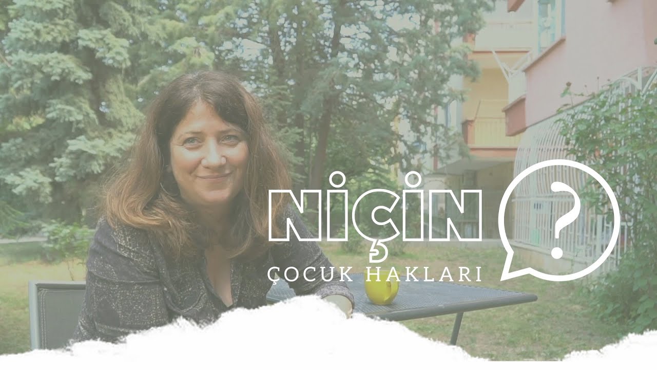Ezgi Koman | Niçin Çocuk Hakları?