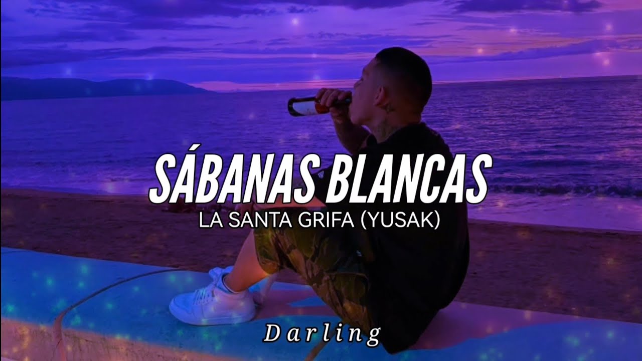 LA SANTA GRIFA // SÁBANAS BLANCAS // LETRA