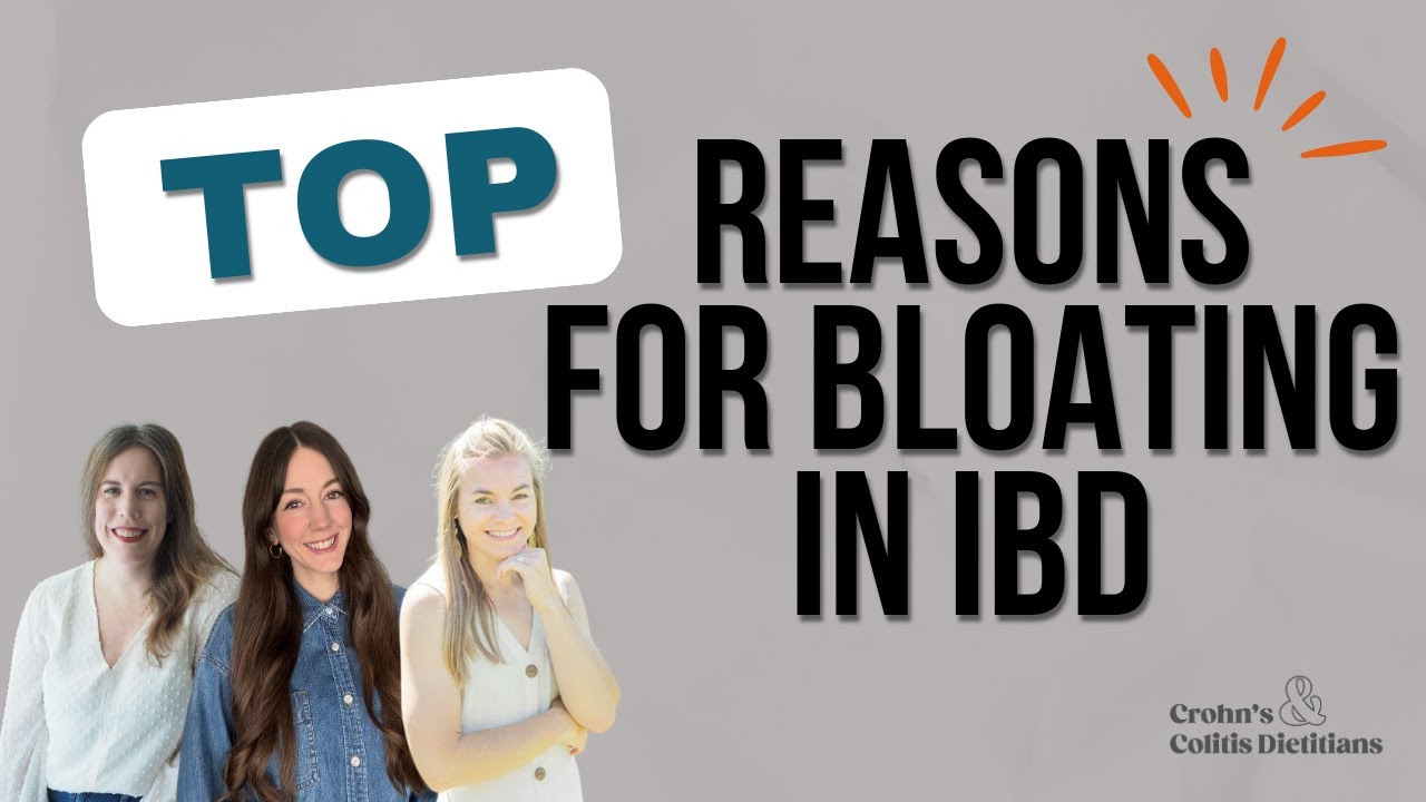 Top Reasons for Bloating in IBD & How to Get Relief