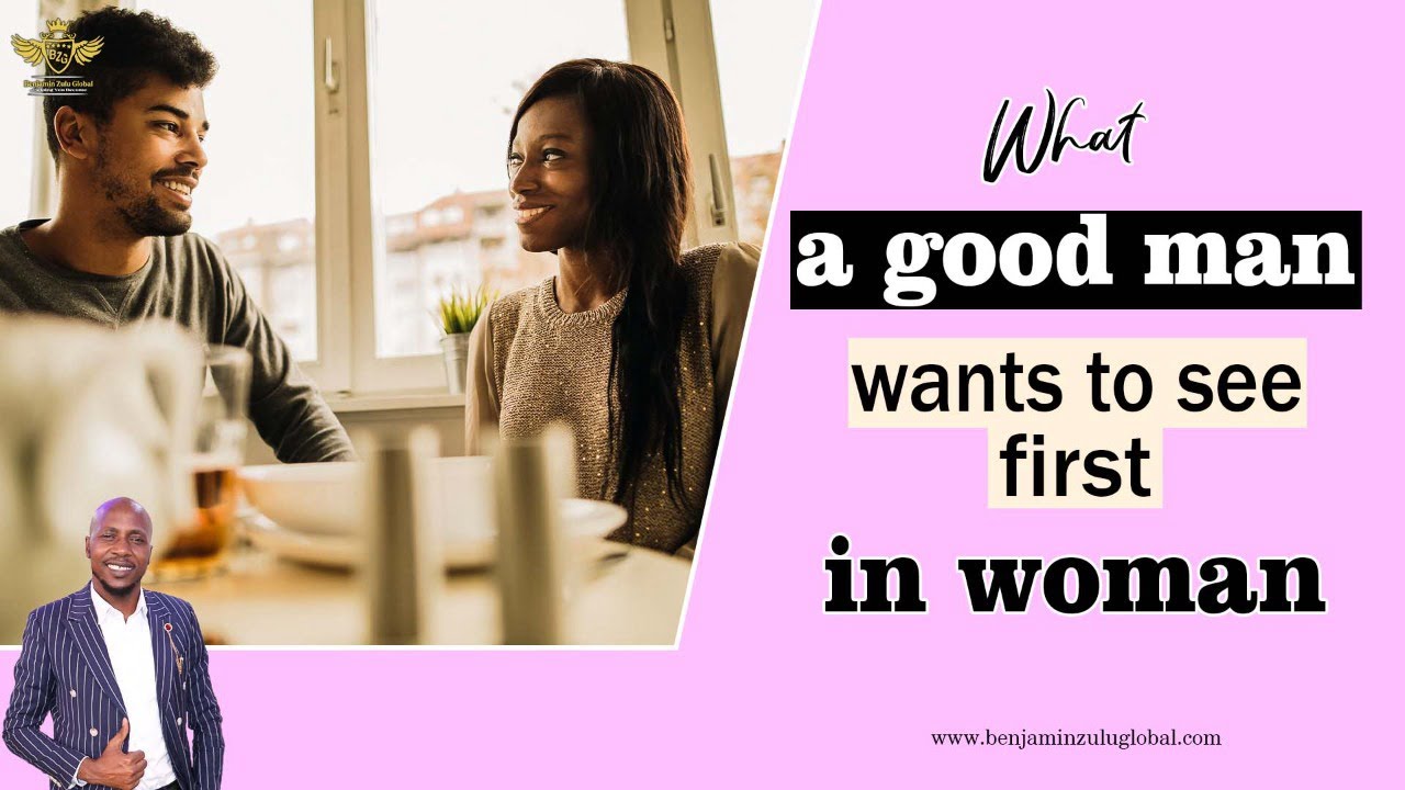 WHAT A HIGH VALUE MAN IS LOOKING FOR IN A WOMAN