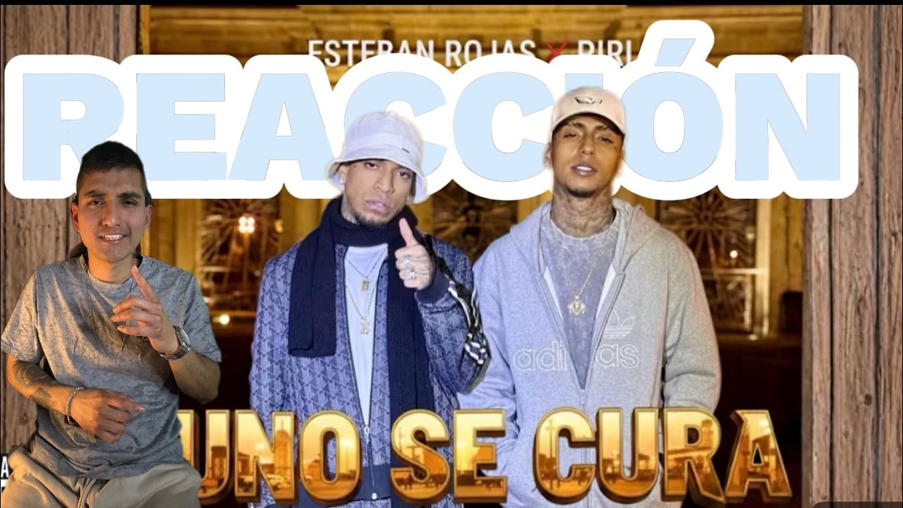 REACCIÓN | Uno Se Cura - @EstebanRojas06 x @Pirlo420 (Video Oficial)