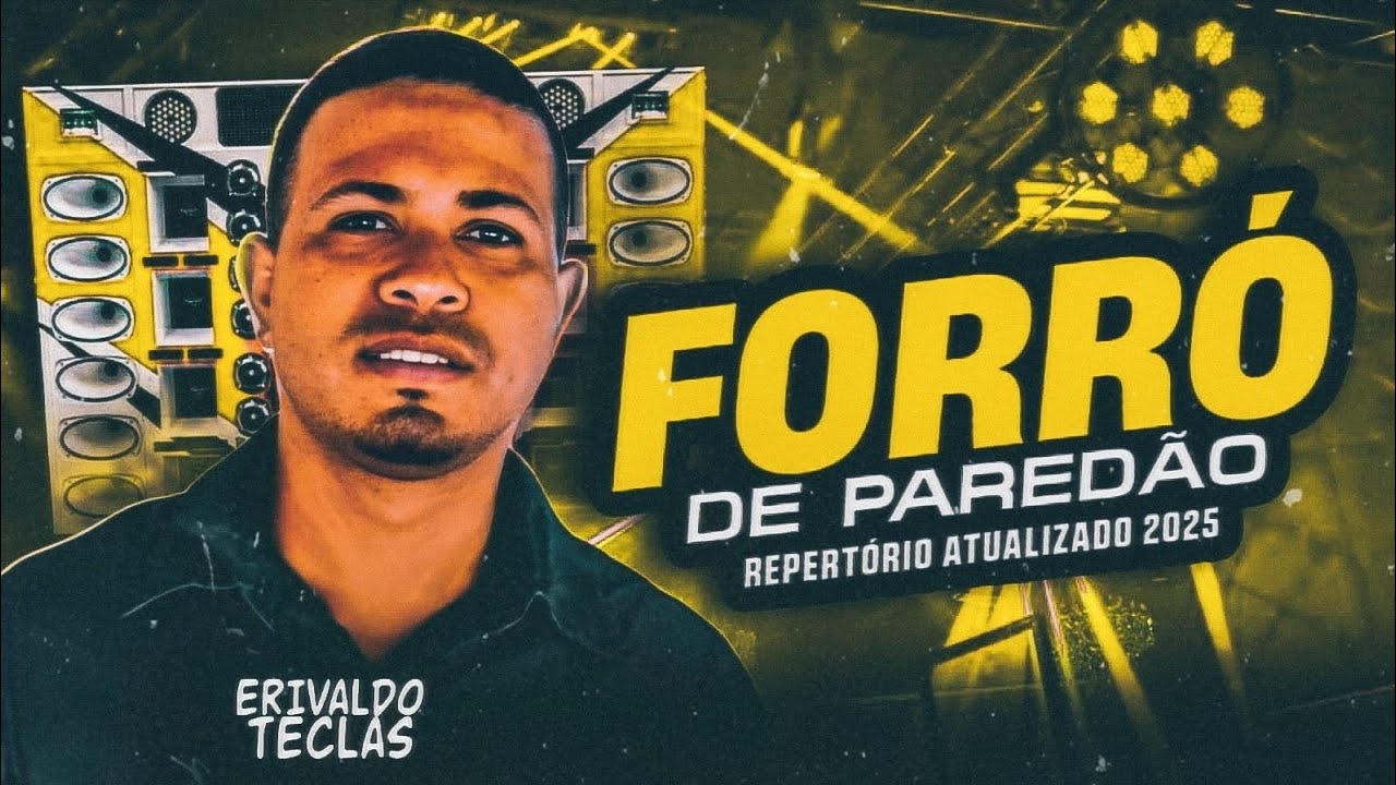 ERIVALDO TECLAS | SELEÇÃO FORRÓ DE PAREDÃO  REPERTÓRIO GOSPEL ATUALIZADO 2025 