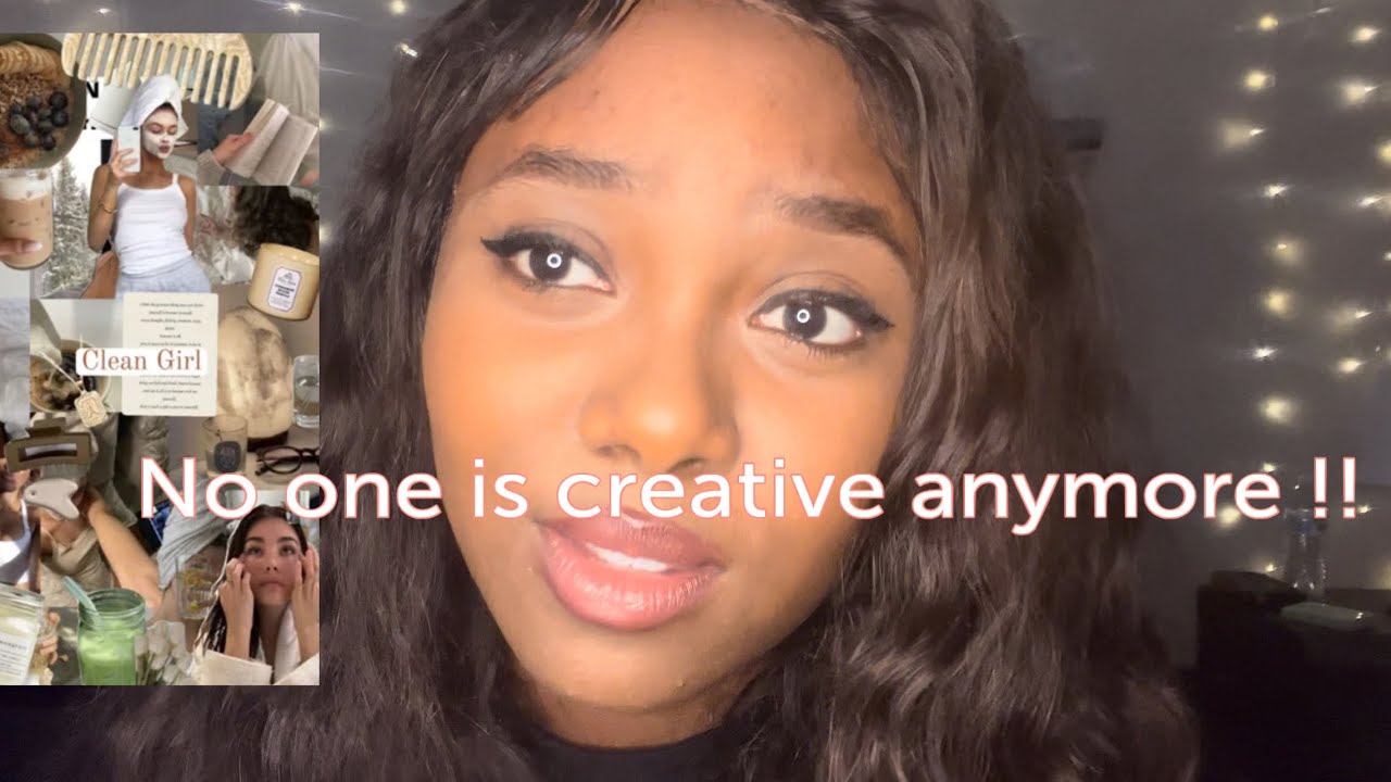 Clean girl aesthetic is KILLING creativity on YouTube…. Let’s talk about it