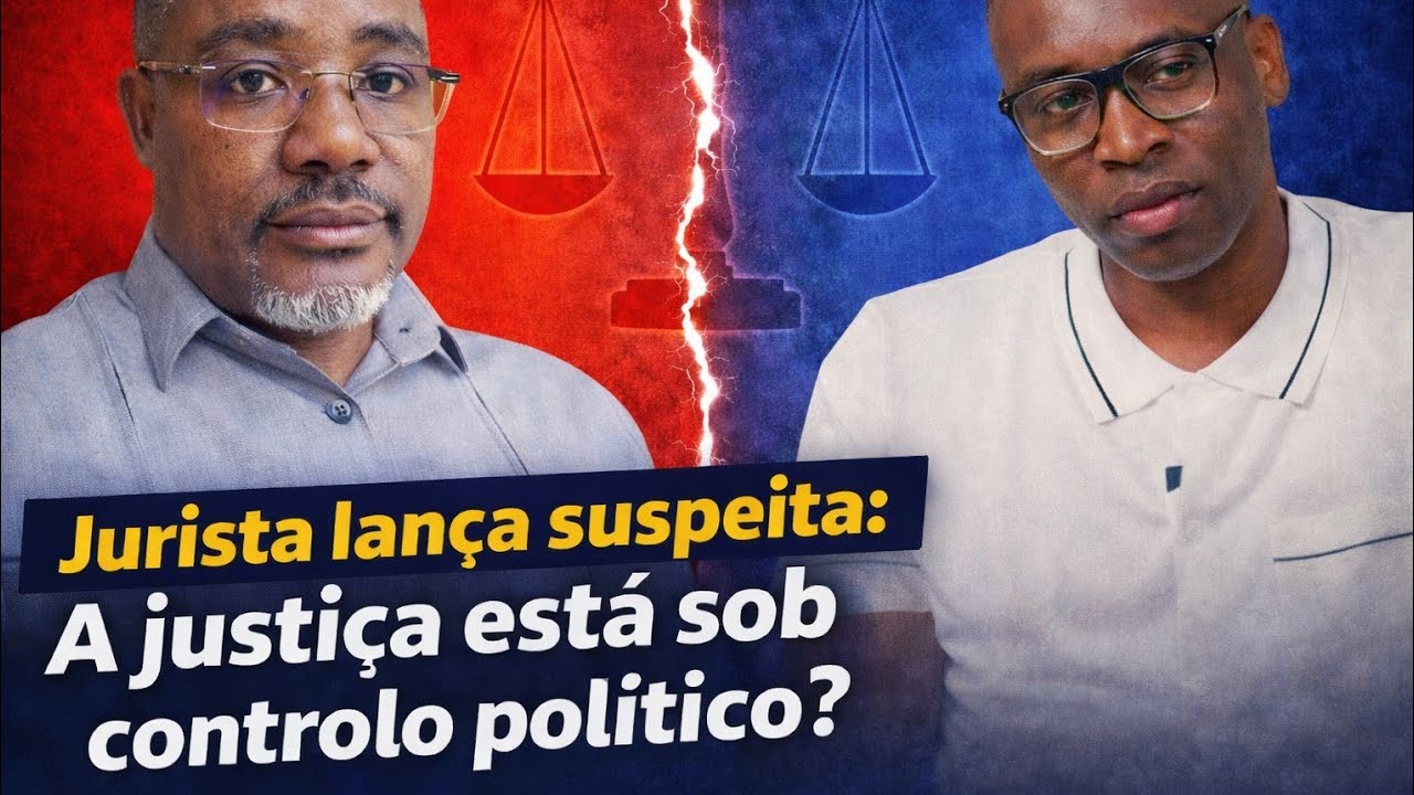 Jurista lança suspeita: a justiça está sob controlo político?