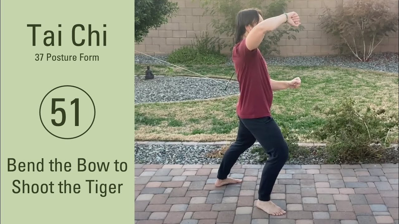 51. Bend the Bow to Shoot the Tiger | Tai Chi 37 Posture Form