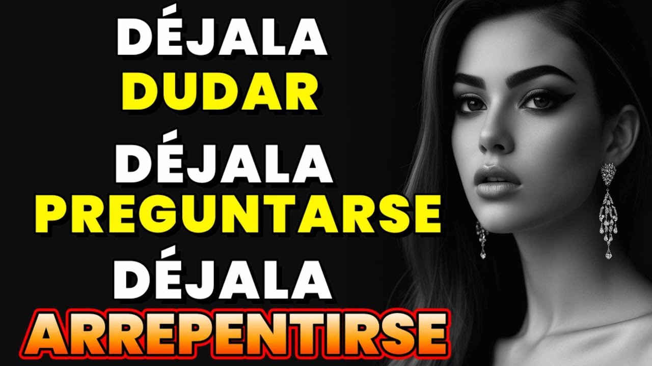 Déjala dudar, déjala maravillarse, déjala arrepentirse ~Silencio Estoico
