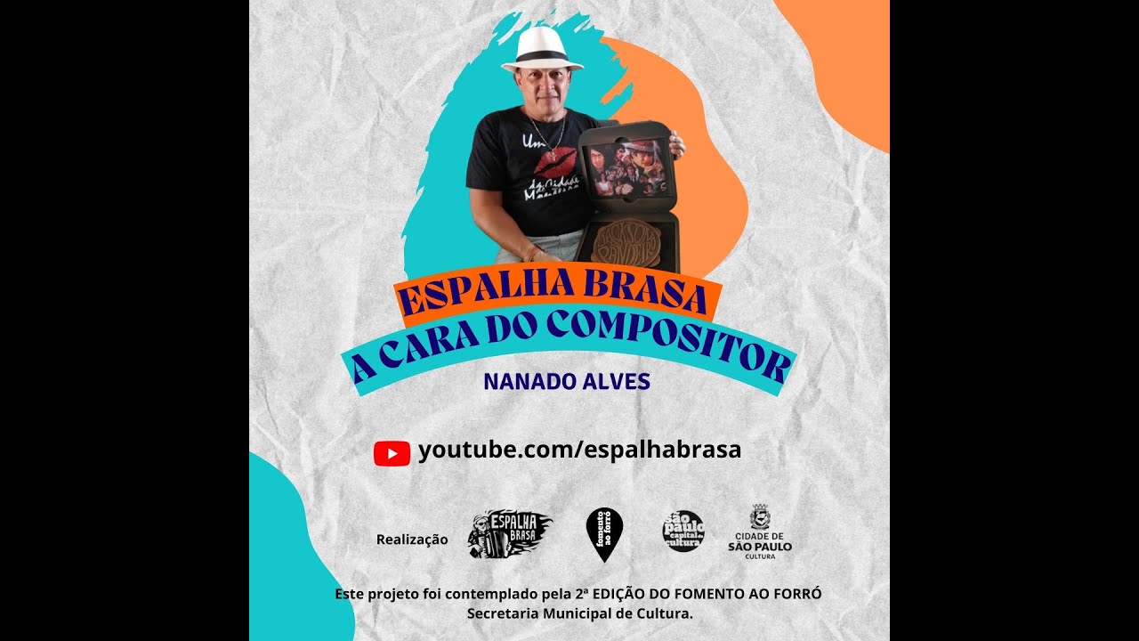 Espalha Brasa - A cara do compositor: Nanado Alves