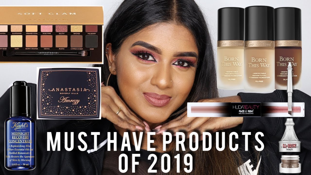 MUST HAVE MAKEUP PRODUCTS IN 2019