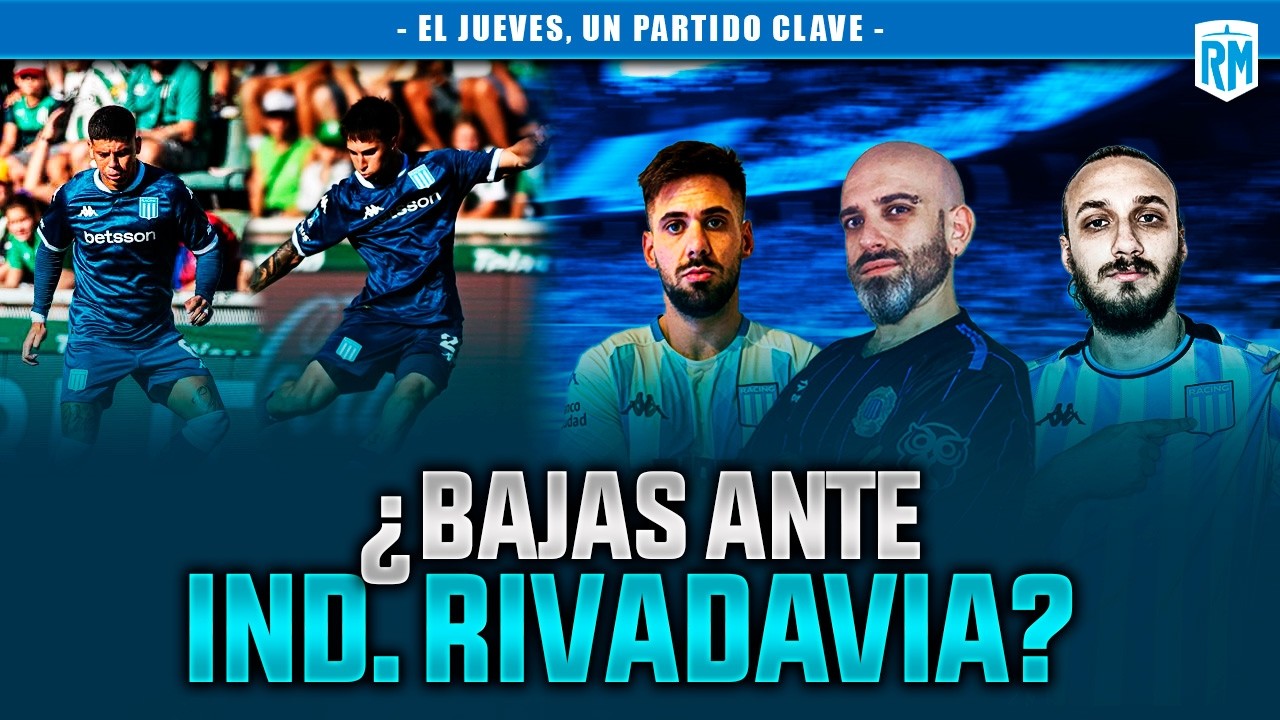 🤔 ¿CAMBIOS OBLIGADOS EN RACING? + 🔥 LO QUE DEJÓ EL EMPATE ANTE BOCA