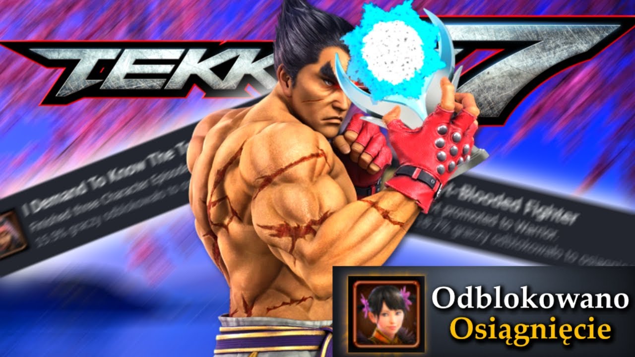 100% Osiągnięć w TEKKEN 7 to MOCNA NAWALANKA