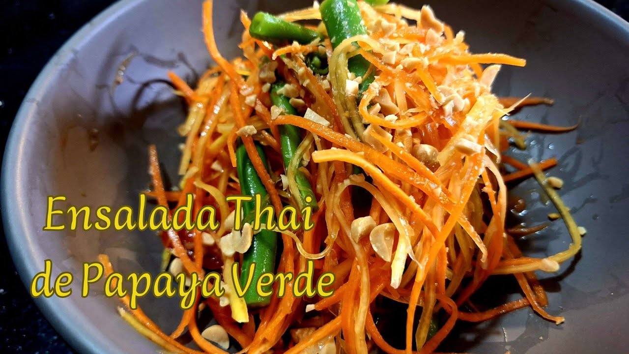 Ensalada Thai de Papaya Verde