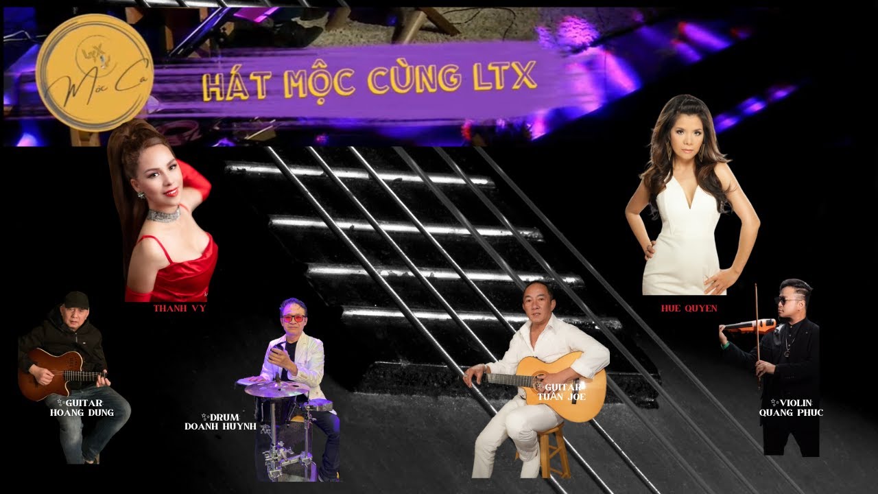 LTX Mộc Ca - Part 1 - Hát Mộc Cùng LTX