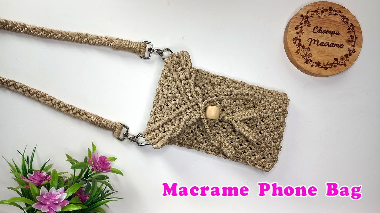 DIY Macrame phone bag | Step by step | Chompu Macrame