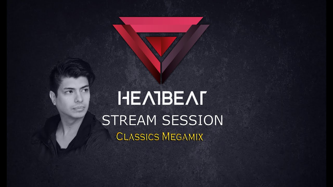 Heatbeat Stream Session Classics Megamix