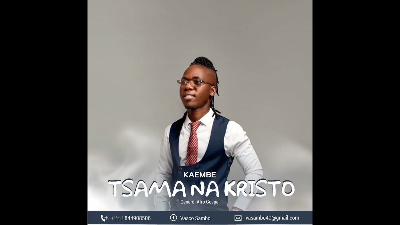 Kaembe - Tsama na Kristo