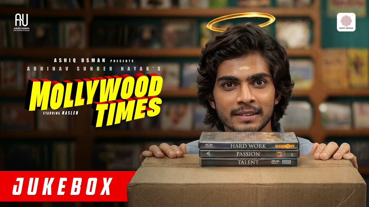 Mollywood Times - Jukebox | Naslen | Abhinav Sunder | Ashiq Usman | Jakes Bejoy