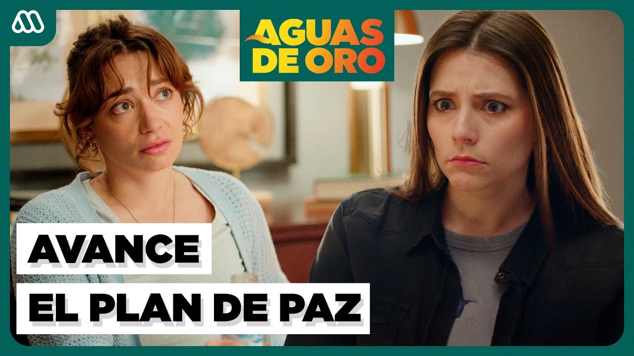 AVANCE Cap&iacute;tulo 99 | El PLAN de PAZ para ALEJAR a Miguel de Laura  | Aguas de Oro