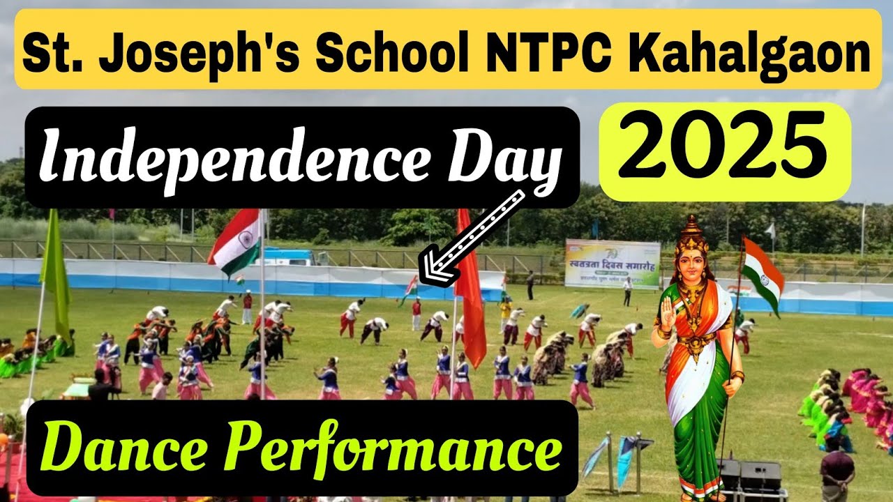 ST JOSEPH'S SCHOOL NTPC Kahalgaon Dance Performance || Independence day 2025 || SJS NTPC 