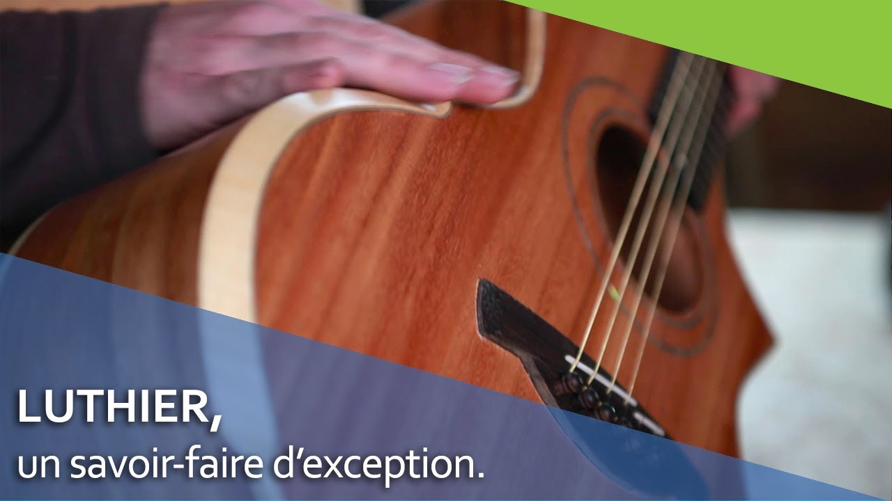Luthier, un métier d'exception.