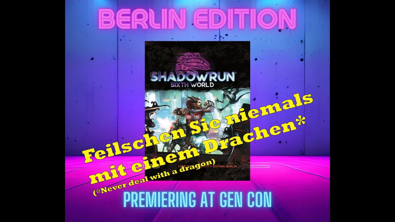 Обзор Shadowrun Sixth World Berlin City Edition
