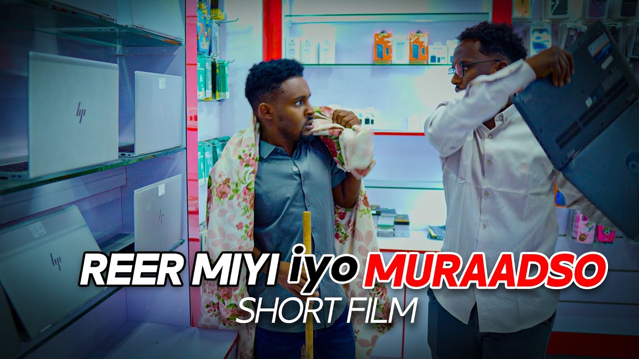 Reer Miyi iyo Muraadso Maxa Kala Qabsaday | #shortfilm | Sacad Murqaan & Suhayb Saanjo #muraadso