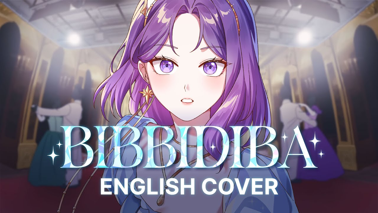 [ENGLISH COVER] BIBBIDIBA / ビビデバ - Hoshimachi Suisei