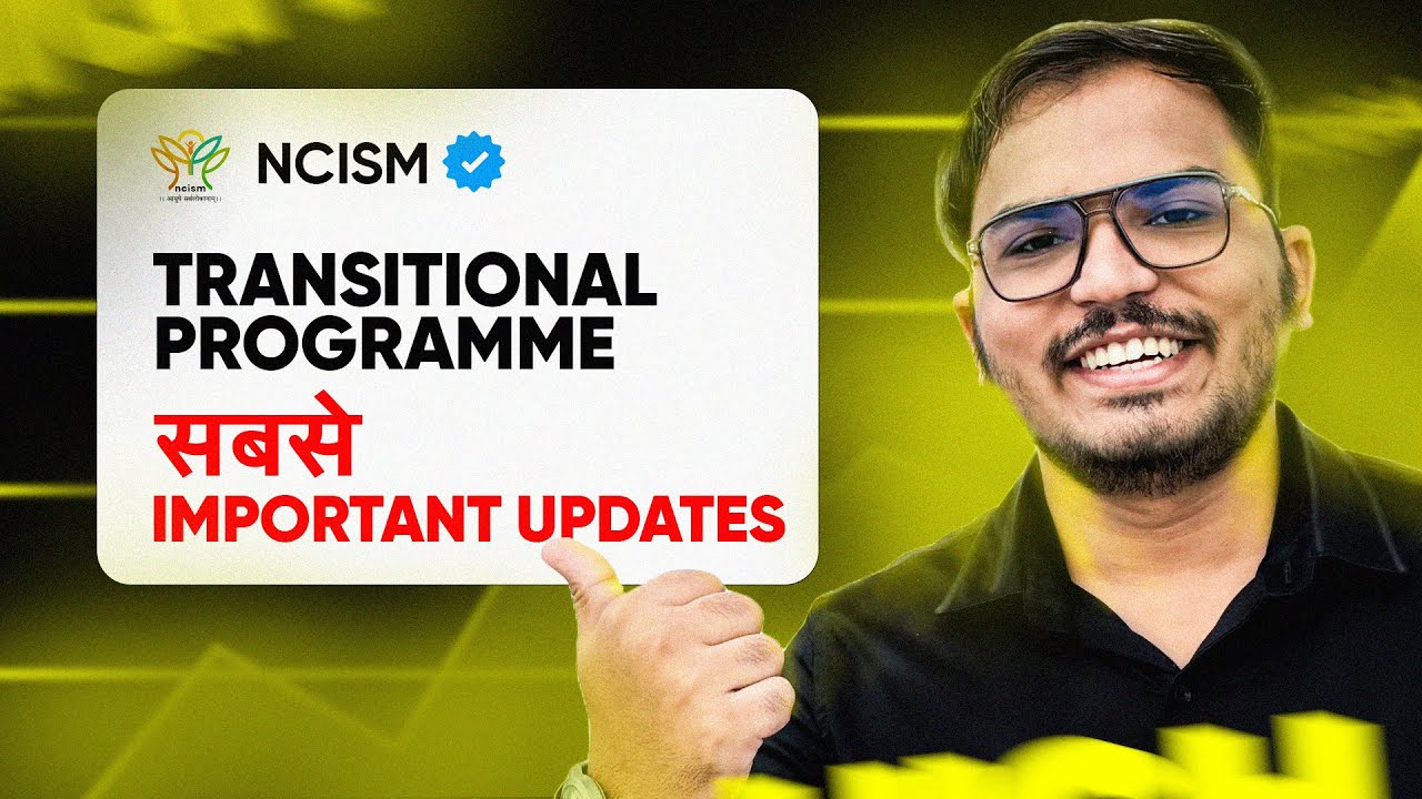 NCISM - Transitional Program 2024 | What will happen in the first 15 days? | BAMS 1st Year