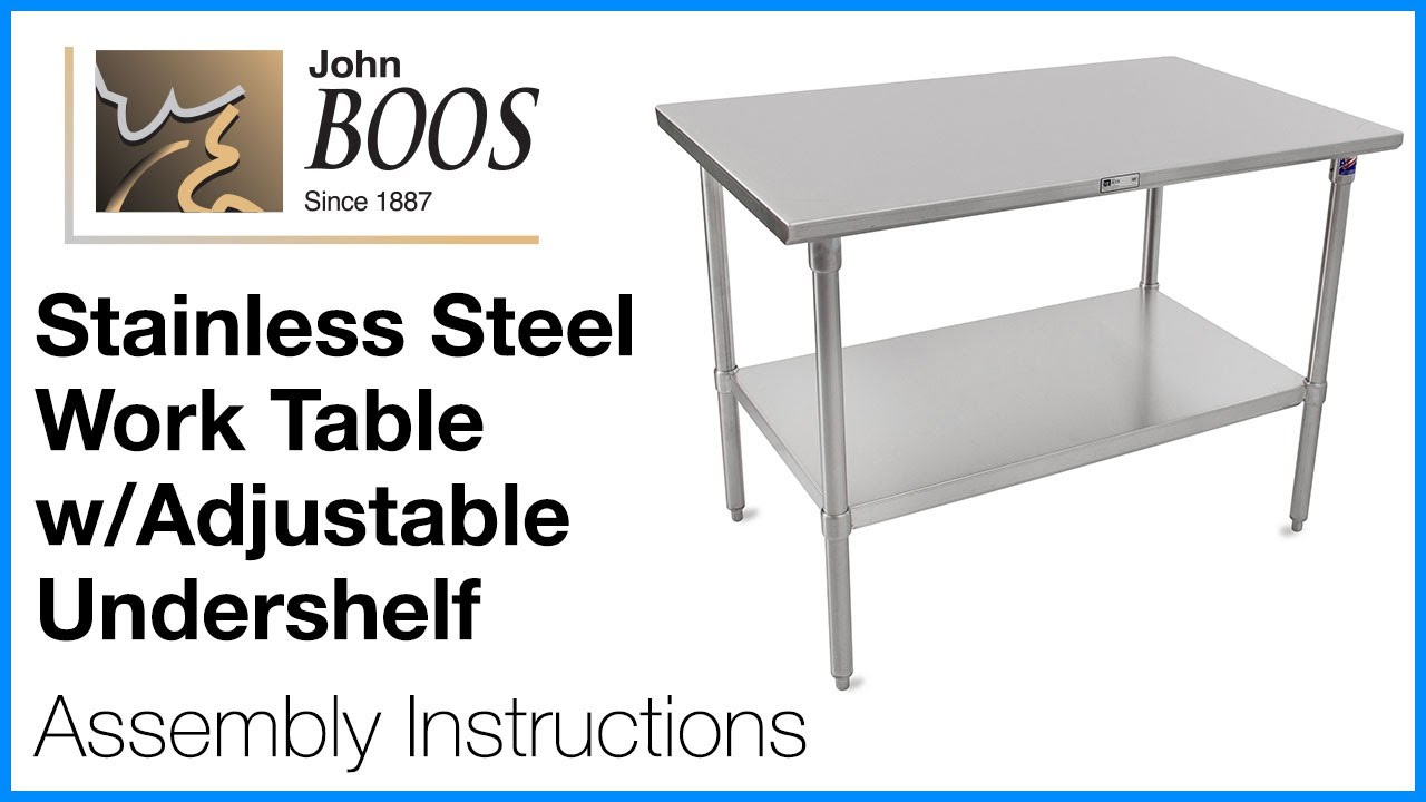 Stainless Steel Work Table w/Adjustable Undershelf Assembly Instructions